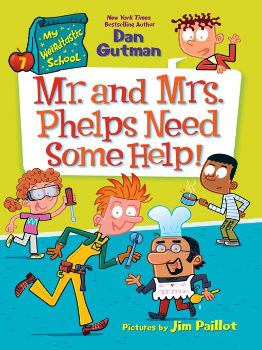 Title details for My Weirdtastic School #7 by Dan Gutman - Available